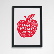 Books are good for you. Literary activist wall art. Bookish prints for readers. Gift for readers, book lovers, bookworms, bibliophiles. Prints by Bookishly. The Power of reading. The joy of books. Educational art. Classroom art. Prints for teachers.