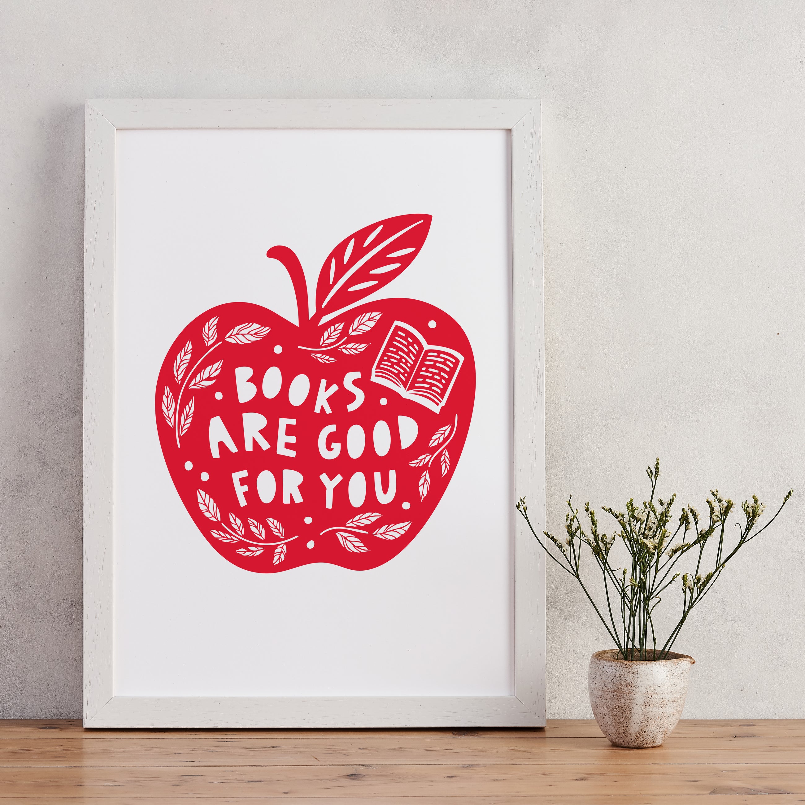 Books are good for you. Literary activist wall art. Bookish prints for readers. Gift for readers, book lovers, bookworms, bibliophiles. Prints by Bookishly. The Power of reading. The joy of books. Educational art. Classroom art. Prints for teachers.