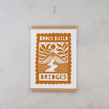 Book Build Bridges | Literary Activist Print | Readers Art