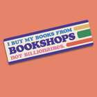 Bookshops Not Billionaires | Literary Bumper Sticker