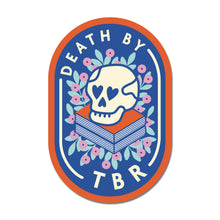 Death by TBR. Large die cut vinyl sticker. Bookish stationery for your laptop, phone, e-reader, notebook. Perfect gift for book lovers, bookworms, readers, bibliophiles. Booktok. Bookstagram. Bookishly. UK.