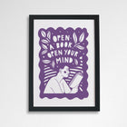 Open a book, open your mind. Literary activist wall art. Bookish prints for readers. Gift for readers, book lovers, bookworms, bibliophiles. Prints by Bookishly. The Power of reading. The joy of books. Educational art. Classroom Art.