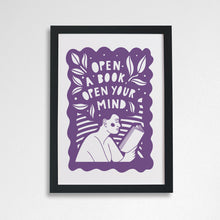 Open a book, open your mind. Literary activist wall art. Bookish prints for readers. Gift for readers, book lovers, bookworms, bibliophiles. Prints by Bookishly. The Power of reading. The joy of books. Educational art. Classroom Art.