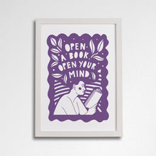 Open a book, open your mind. Literary activist wall art. Bookish prints for readers. Gift for readers, book lovers, bookworms, bibliophiles. Prints by Bookishly. The Power of reading. The joy of books. Educational art. Classroom Art.