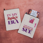 Personalised book sleeve featuring “In My Spicy Era” design on one side and “This Book Belongs To Sue” on the other.