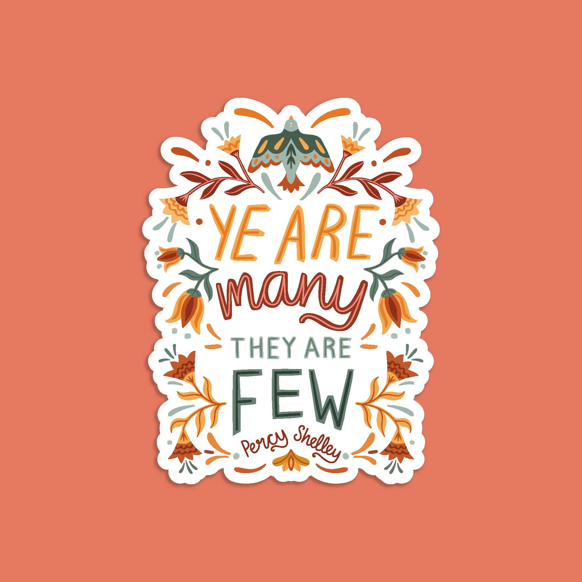 Ye Are Many They Are Few Percy Shelley Vinyl Sticker