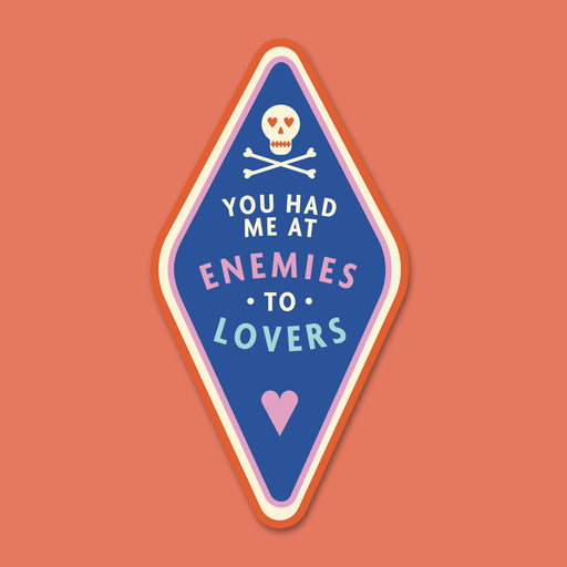 You had me at Enemies to Lovers. Large die cut vinyl sticker. Bookish stationery for your laptop, phone, e-reader, notebook. Perfect gift for book lovers, bookworms, readers, bibliophiles. Booktok. Bookstagram. Bookishly. UK.