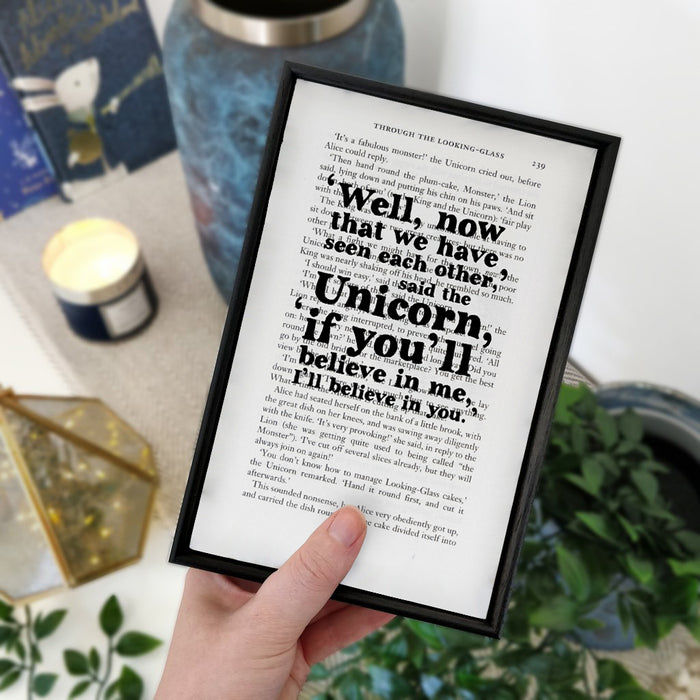 Magical, unicorn print. Framed Alice in Wonderland quote 'well, now that we have seen each other' said the unicorn, if you'll believe in me, i'll believe in you.' Perfect for book lovers, bookworms, bibliophiles and readers making beautiful bookshelf or library decor.