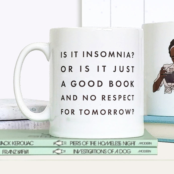 Relatable 'Is It Insomnia?" Funny Book Lover Mug