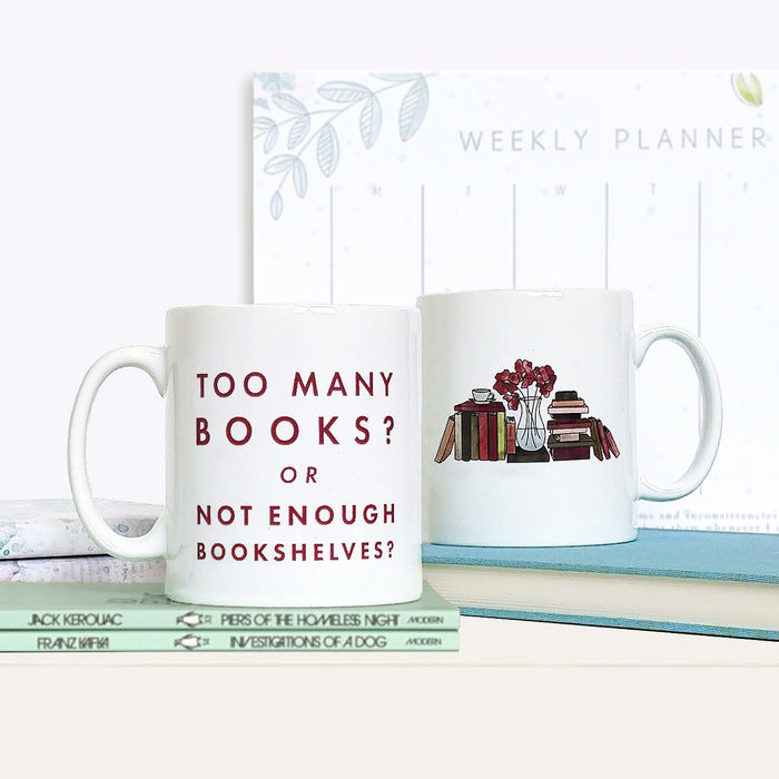 Funny 'Too Many Books?' Relatable Book Lover Mug Gift
