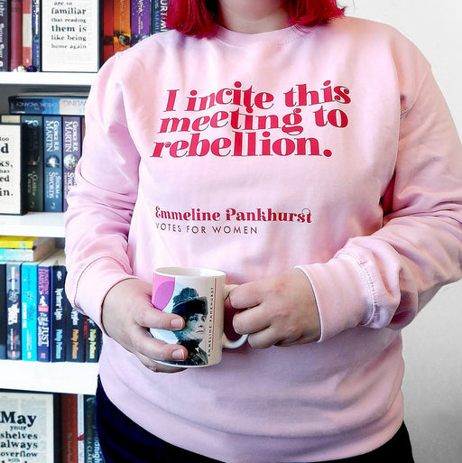 Votes For Women “I Incite This Meeting To Rebellion” Feminist Sweatshirt