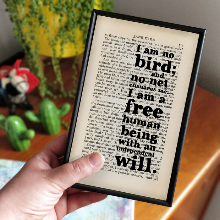 I am a free human being with an independent will. Jane Eyre quote. Home decor for readers. Perfect for book lovers, bookworms, bibliophiles and readers.
