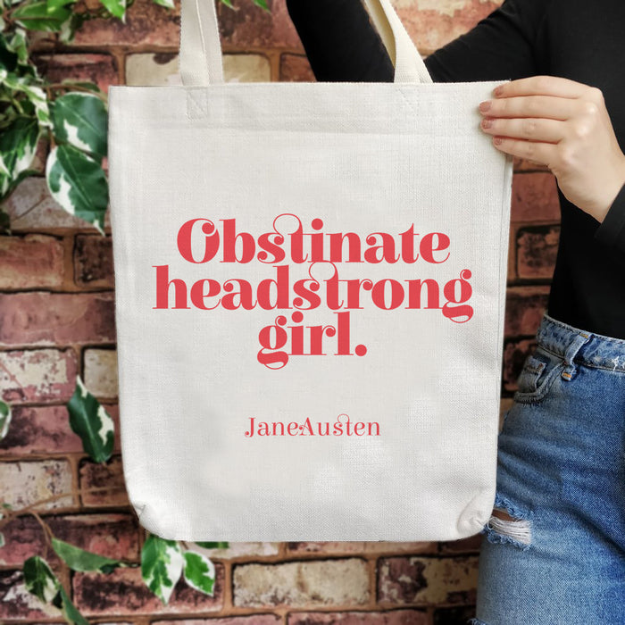 Obstinate Headstrong Girl byJane Austen. Janeite. Austenite. Gifts for book lovers, bookworms, bibliophiles and Classic Literature readers. Book bags inspired by novels. Literary inspired gifts by Bookishly.