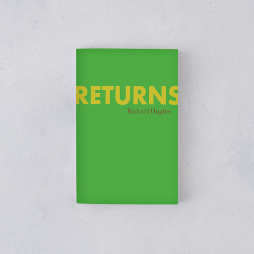 Returns by Richard Hughes Poetry Pamphlet