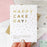 Gold Foil ‘Cake Day’ Happy Birthday Card