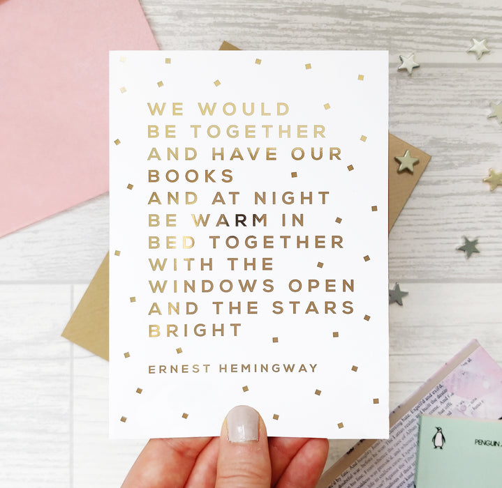 Ernest Hemingway "We Would Be Together" Gold Foil Romantic Card