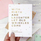 Gold Foil ‘Mirth & Laughter’ Funny Birthday Card