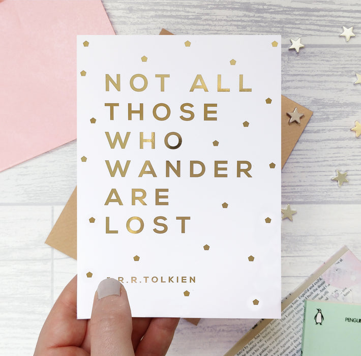 Gold Foil 'Not All Those Who Wander' Travel Card
