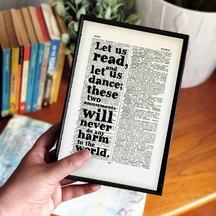 Voltaire 'Let us read, and let us dance' Bookishly Book Page Print. Perfect for book lovers, bookworms, bibliophiles and readers making beautiful bookshelf or library decor.