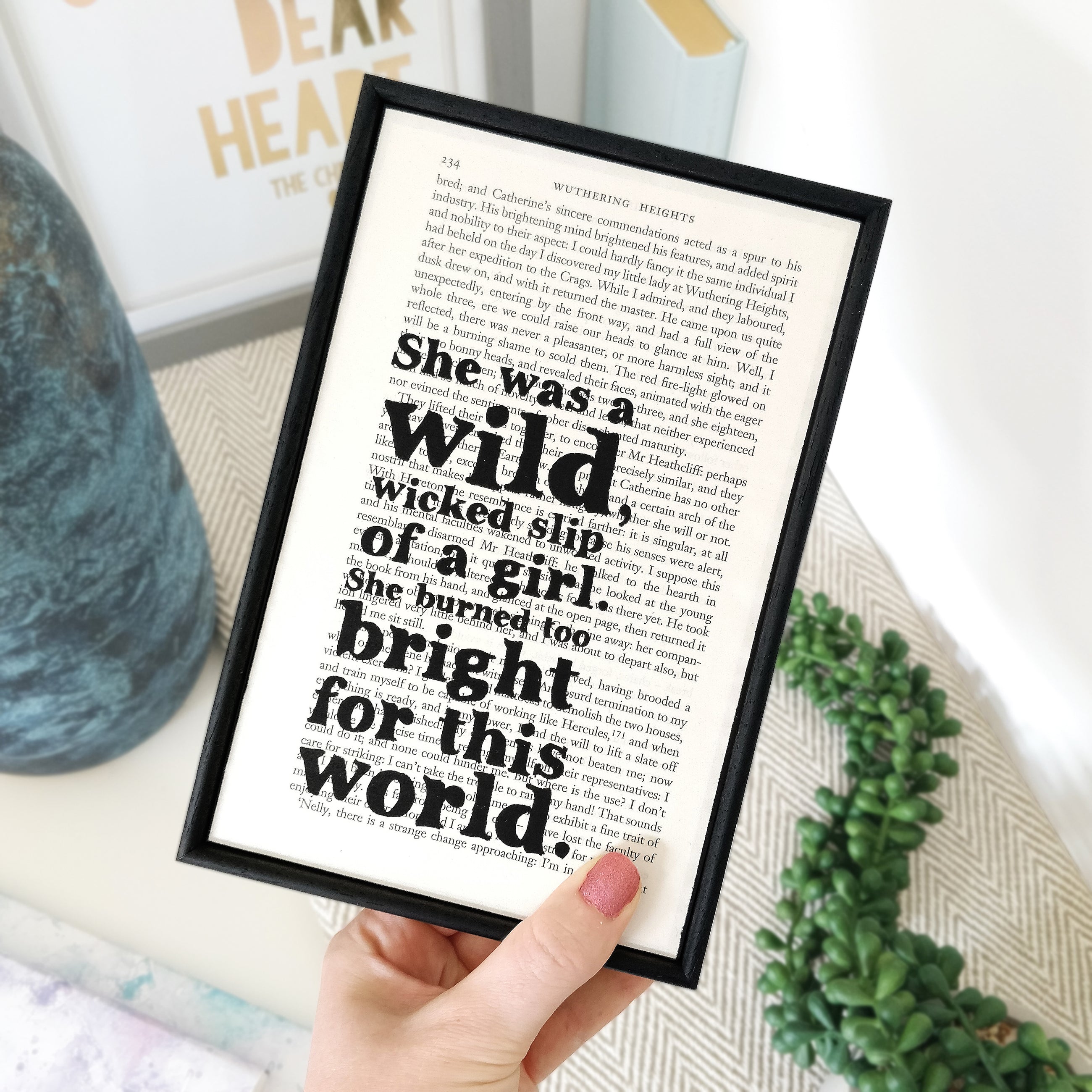 Wuthering Heights Quotes “She Burned Too Bright...” Framed Book Page Print