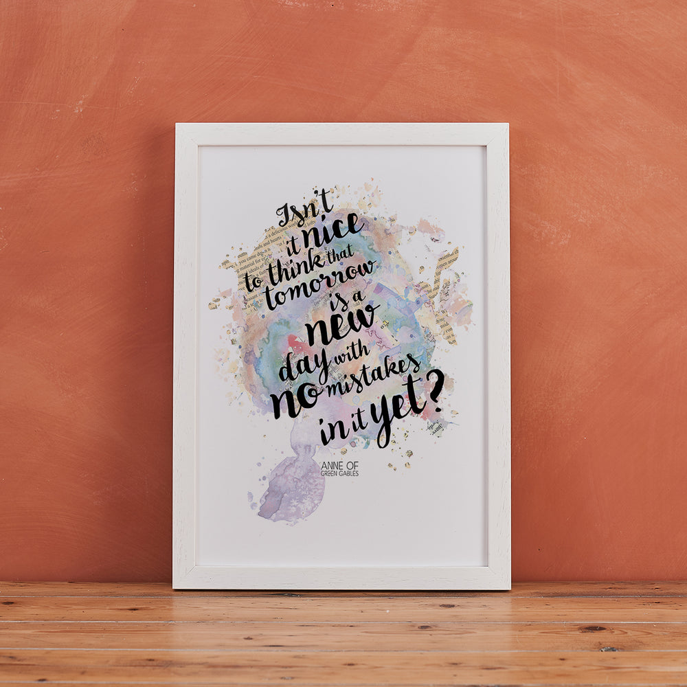 "Isn't It Nice To Think..." Anne Of Green Gables Quote - Watercolour Print