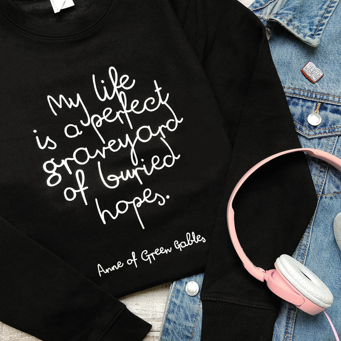 Funny Jumper “Perfect Graveyard Of Buried Hopes” Anne Of Green Gables Literary Sweatshirt
