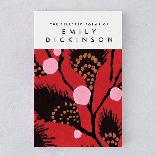 The Selected Poems of Emily Dickinson - Beautiful Editions of Classic Poetry