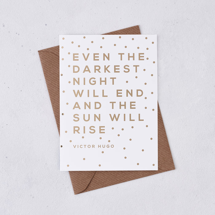 Gold Foil ‘The Sun Will Rise’ Thinking Of You Card