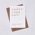 Gold Foil ‘Cake Day’ Happy Birthday Card