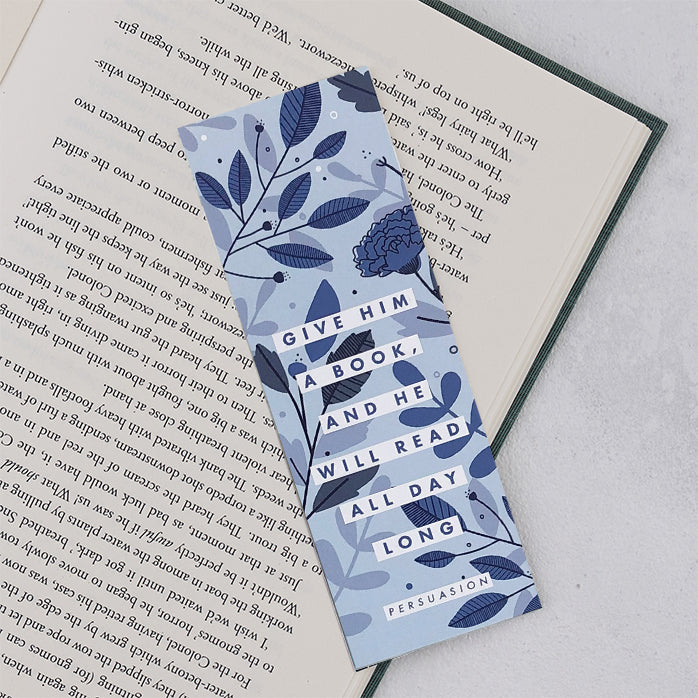 Persuasion “Give Him A Book“ Bookmark