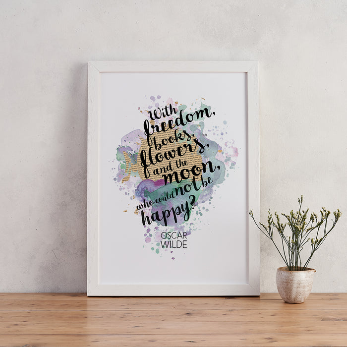 Oscar Wilde ' Freedom, Books, Flowers, and the Moon ' Watercolour Quote Print