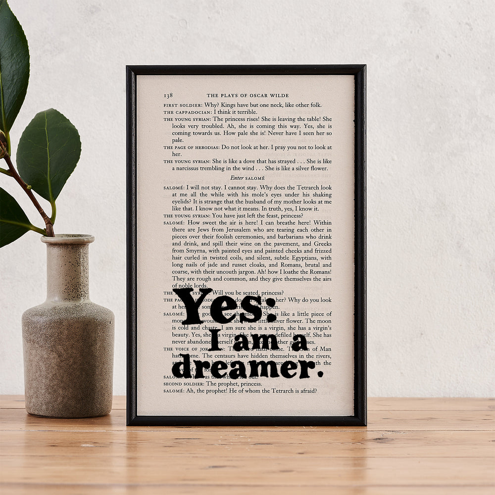 Oscar Wilde Quotes “Yes: I Am A Dreamer” Framed Book Page Art