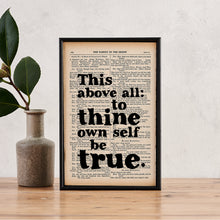 Framed book page print featuring the quote “This above all: to thine own self be true” from Shakespeare’s Hamlet