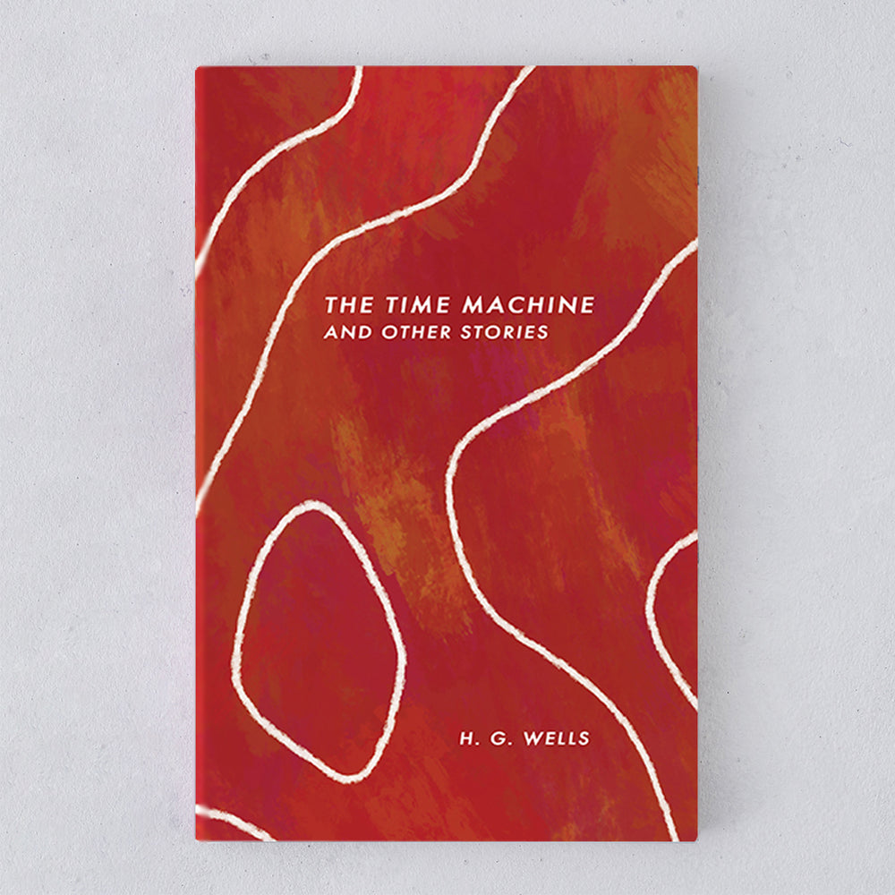 The Time Machine front cover - The Time Machine by H.G. Wells - beautiful editions of classic books