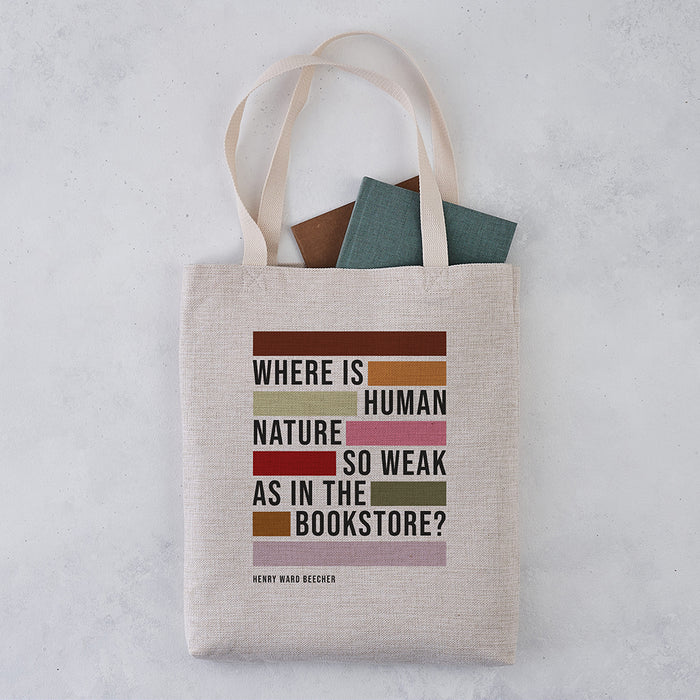 "Where is human nature so weak as in the bookstore?" - Henry Ward Beecher. Funny book quote. Owning lots of books. Overflowing shelves. Bookishly tote bag. Inspired by Booktok and Bookstagram. The bookish era edit. Perfect for book lovers, bookworms, readers and bibliophiles.