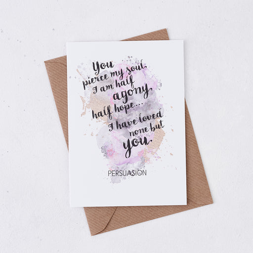 'I Have Loved None But You' Romantic Jane Austen Quote Card