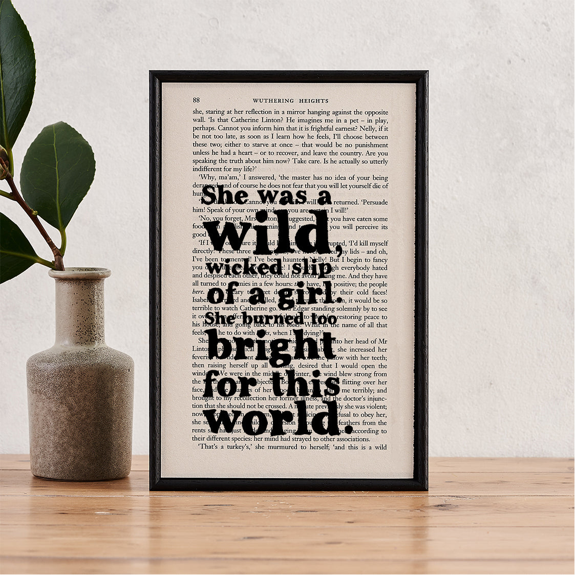 Wuthering Heights Quotes “She Burned Too Bright...” Framed Book Page Print